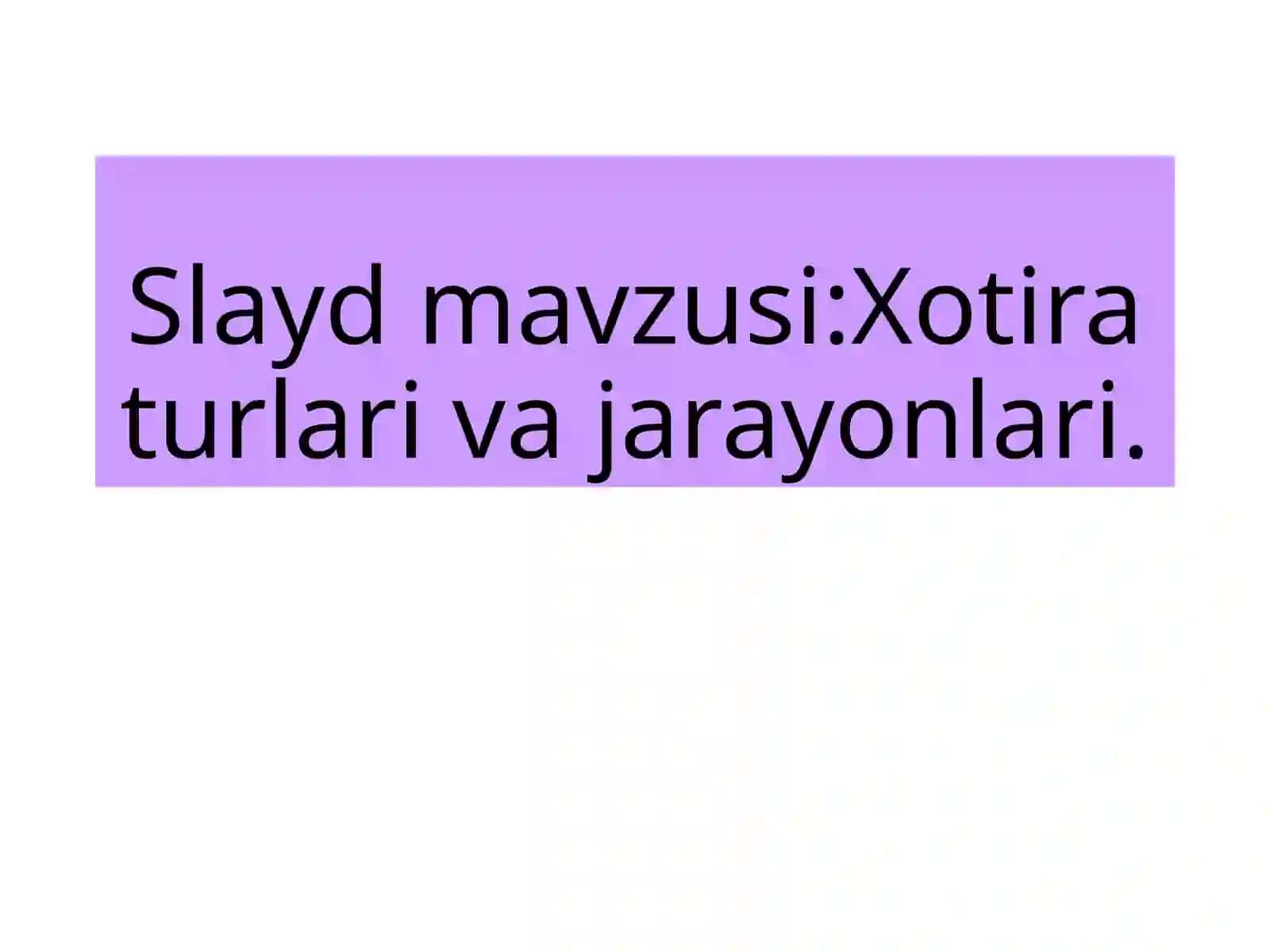 Slayd: Xotiraturlari va jazalary 2
