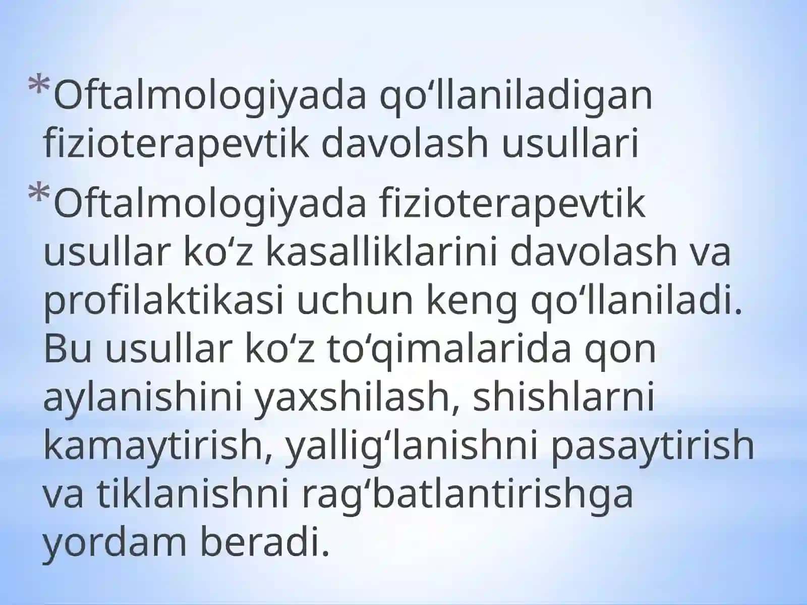 Oftalmologiyada qo‘llaniladigan fizioterapevtik davolash usullari 2