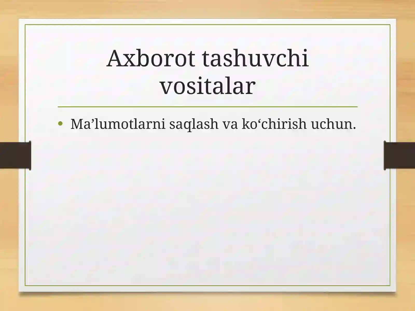Axborotlarni tashuvchi va yig‘uvchi vositalar 2