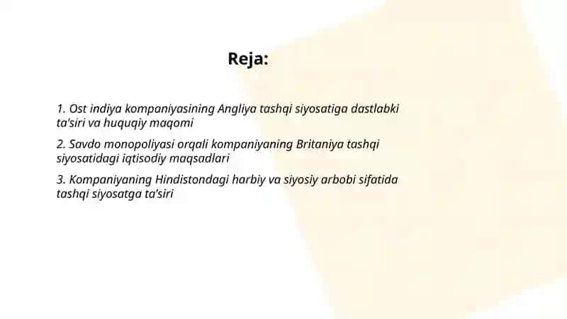 Ost indiya kompaniyasining Angliya tashqi siyosatida tutgan o‘rni 2