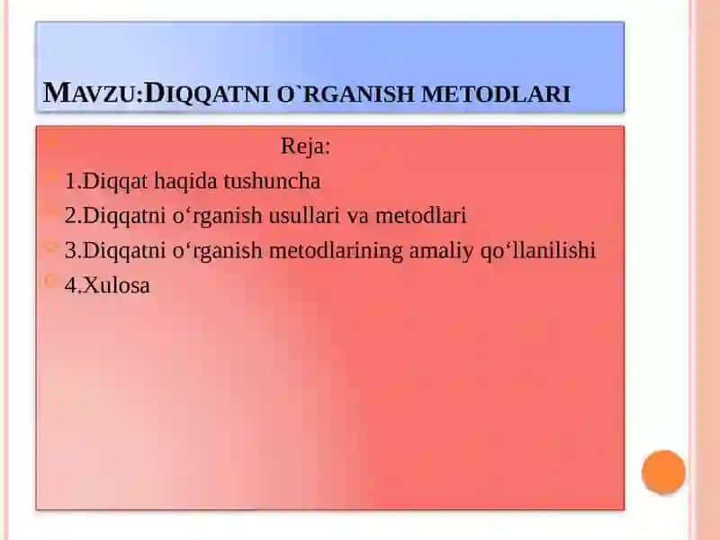 Mavzu:Diqqatni o`rganish metodlari 2