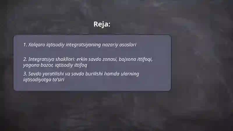 Xalqaro iqtisodiy integratsiya 2