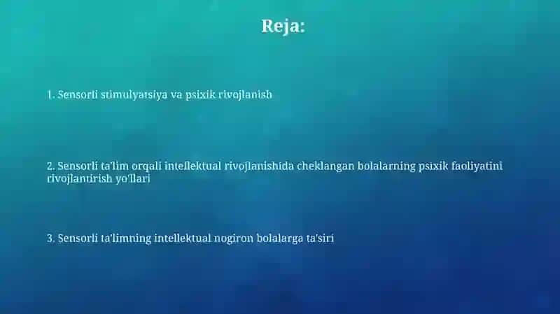 Sensorli ta'lim va psixik faoliyat rivojlanishi 2