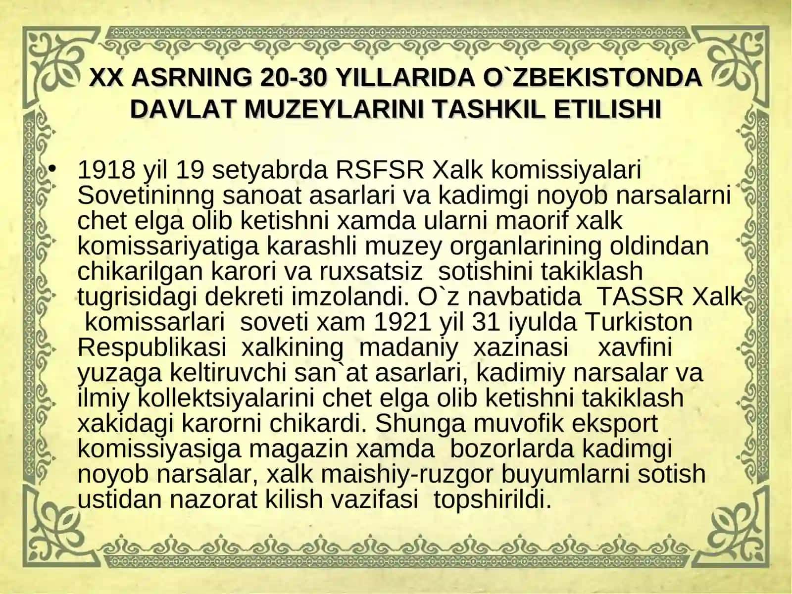 XX ASRNING 20-30 YILLARIDA O`ZBEKISTONDA DAVLAT MUZEYLARINI TASHKIL ETILISHI 2