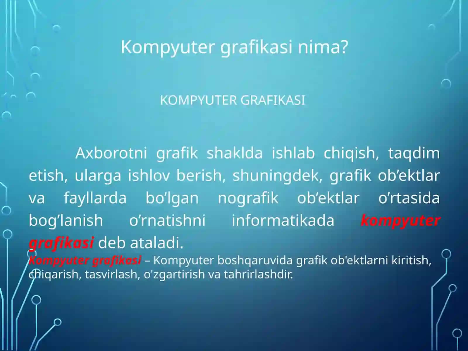 Kompyuter grafikasi dasturiy ta'minoti 2