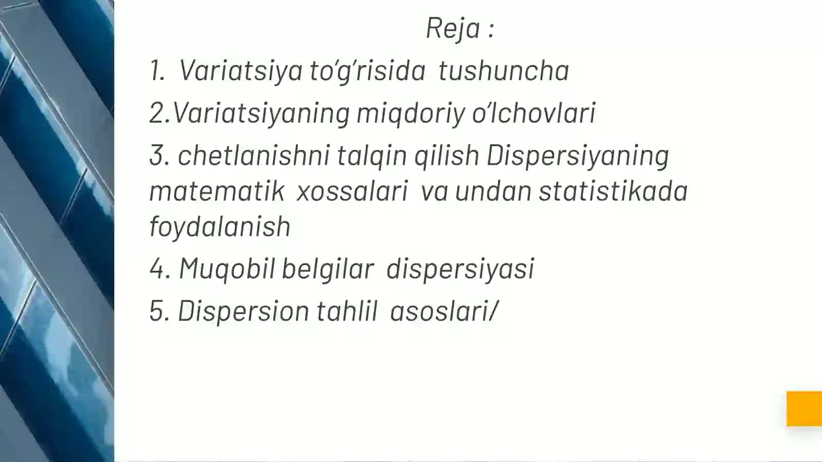 Statistikada variatsiyani baholash usullari va dispersion tahlil asoslari 2