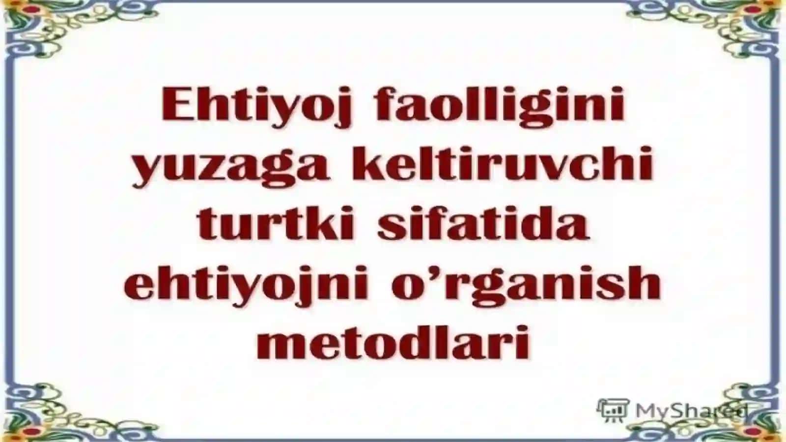 Ehtiyoj faolligini yuzaga keltiruvchi turtki sifatida ehtiyojni o'rganish metodlari 2