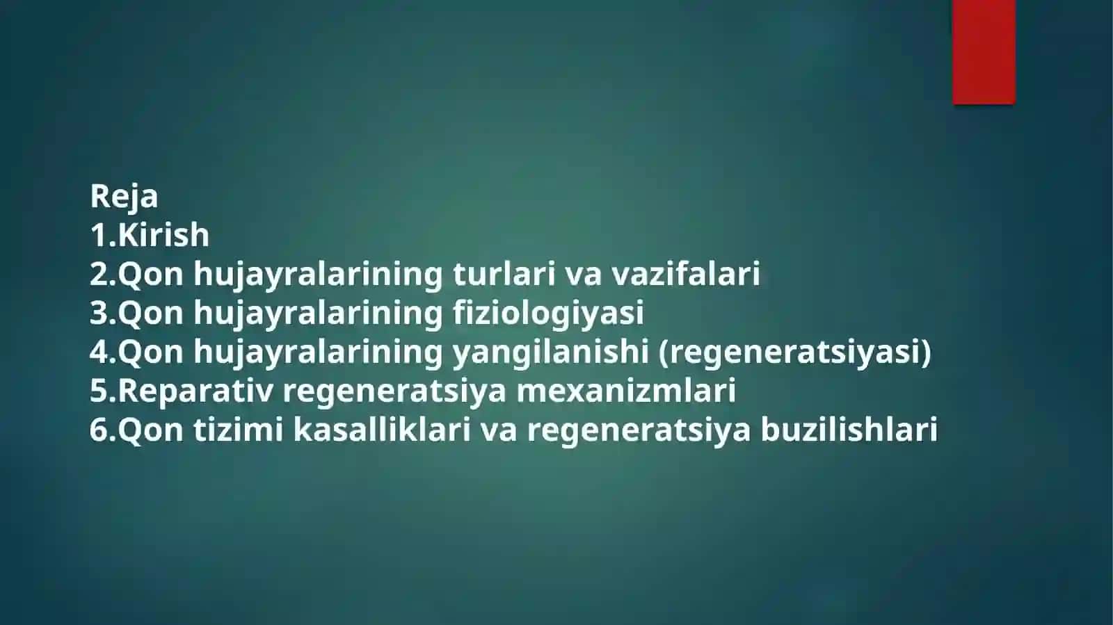 Qon hujayralarining fiziologiyasi va reprativ regniyatsiyasi mexanizmlari 2