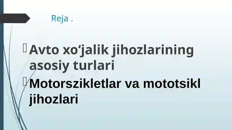 transport da Avto xo'jalik jihoz lari haqida ma'lumot. 2