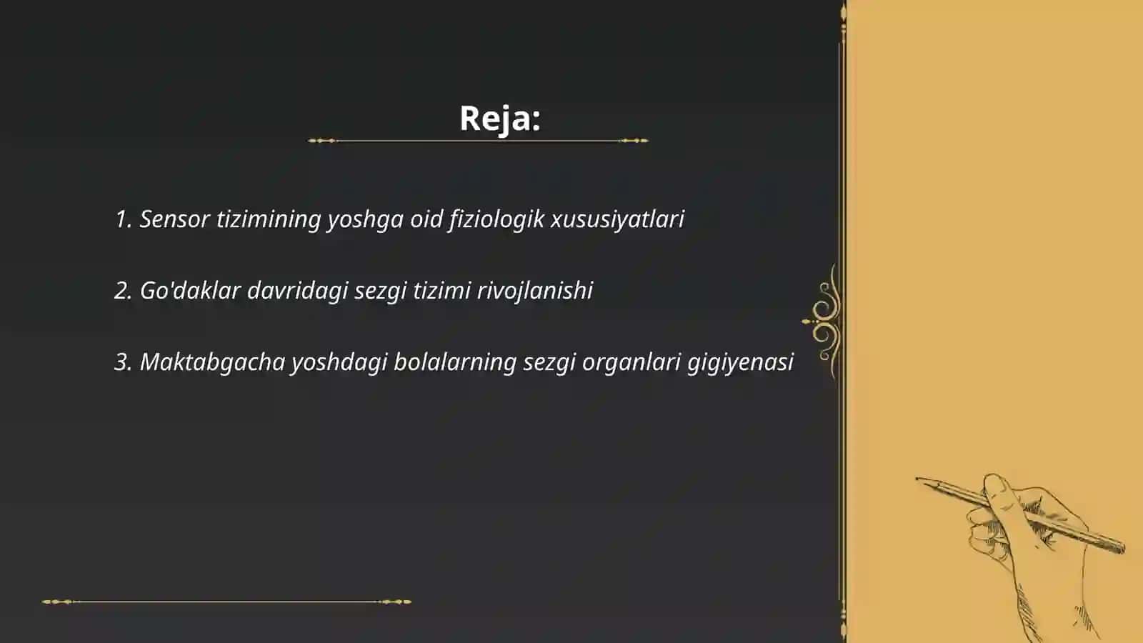 Sensor tizimining yoshga oid fiziologiyasi va gigiyenasi 2