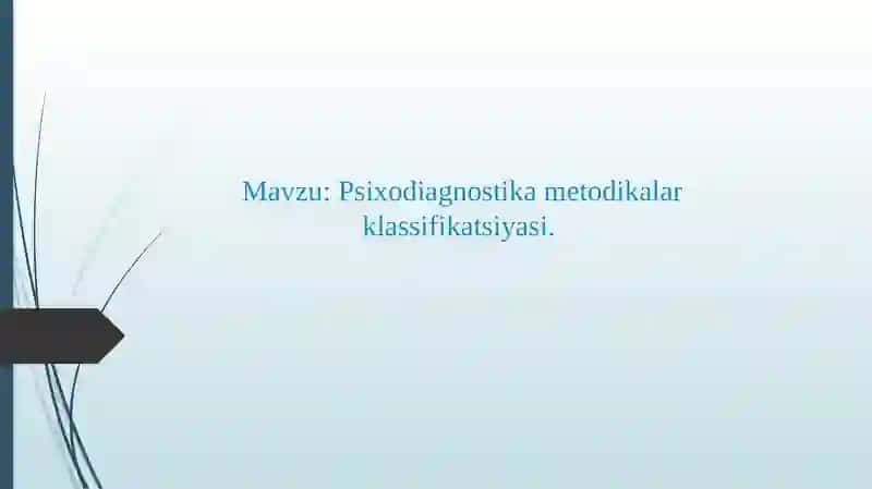 Psixodiagnostika metodikalar klassifikatsiyasi 2