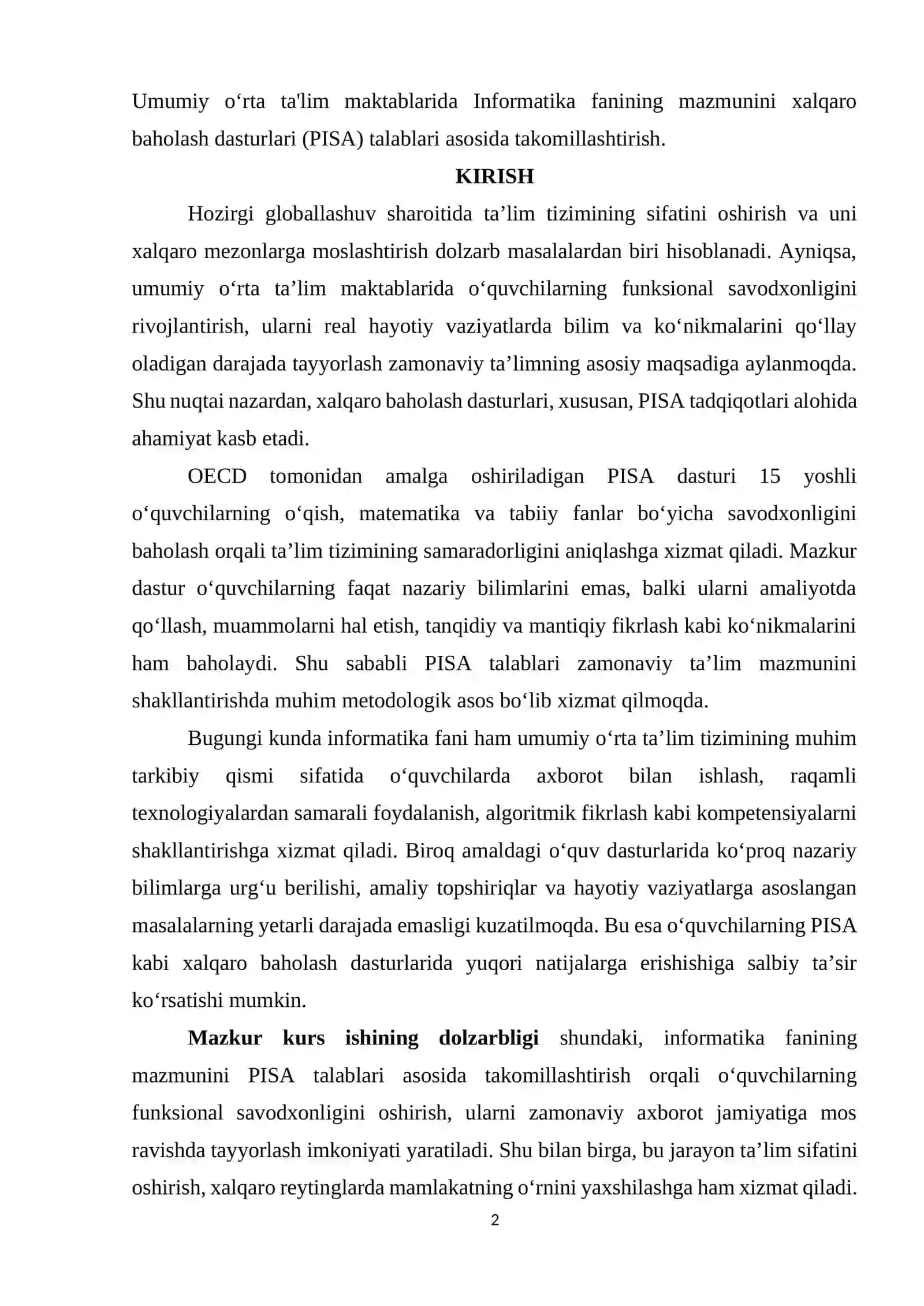 Umumiy oʻrta ta'lim maktablarida Informatika fanining mazmunini xalqaro baholash dasturlari (PISA) talablari asosida takomillashtirish. 2