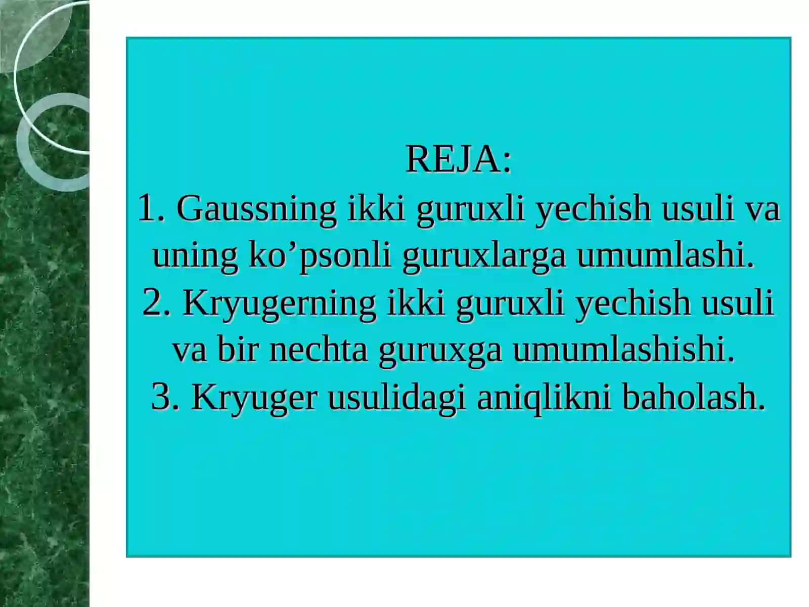 Shartli tenglamalarni yechishning guruxli usullari 2