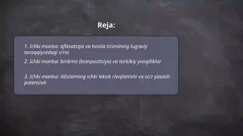 Lugʻaviy sath taraqqiyotining ichki va tashqi manbalari 2