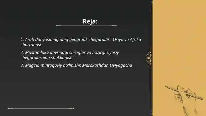 Arab dunyosining geografik chegaralari va mintaqaviy bo‘linishi 2