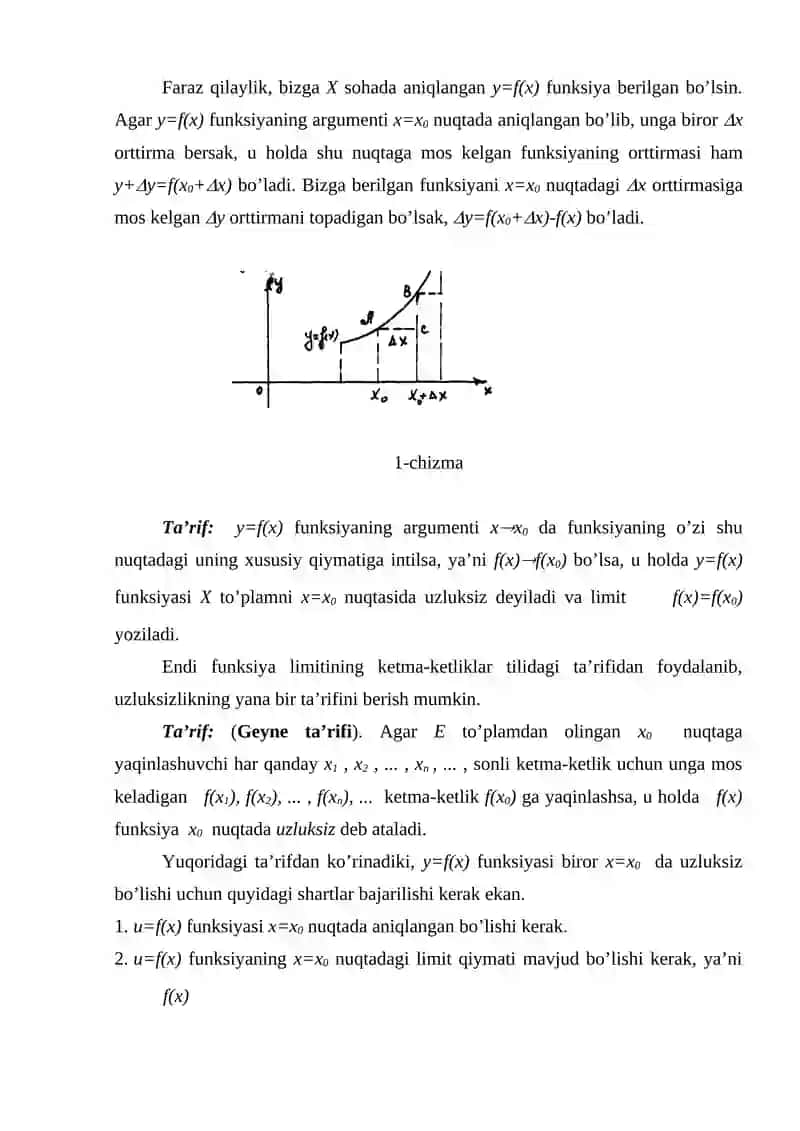 Funksiyaning uzluksizligi    	Uzluksizlik tushunchаsining tа’riflаri. 	Chаpdаn vа o’ngdаn uzluksizlik tа’riflаri. 2