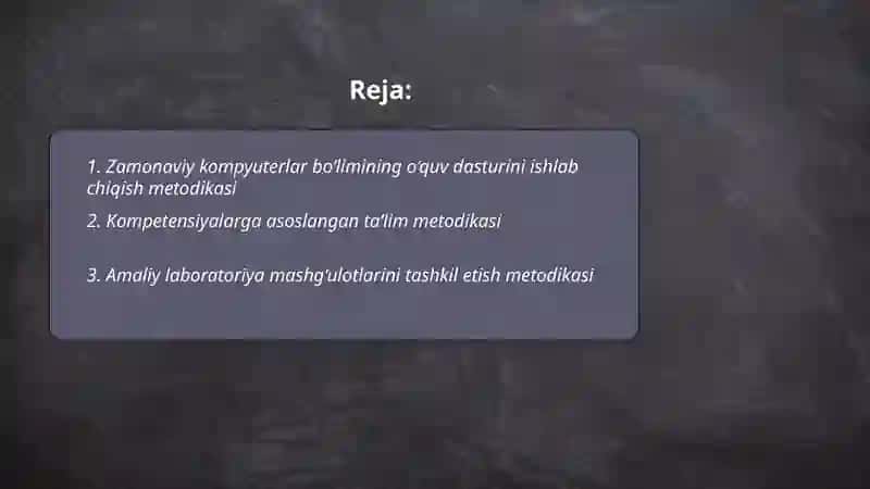 Zamonaviy kompyuterlar bo’limini o’qitish metodikasi 2