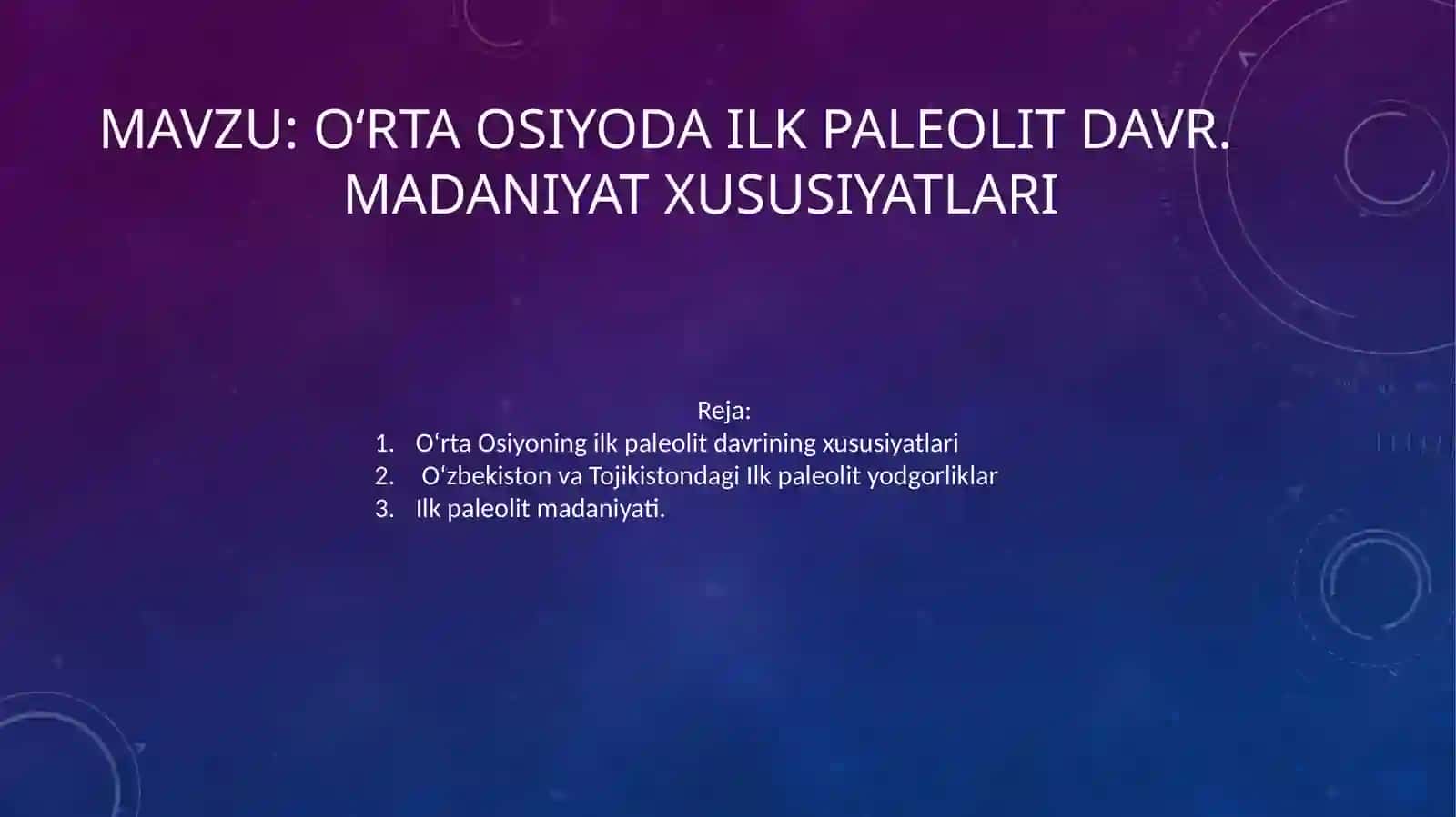 Oʻrta Osiyo Dailk Paleolit Davri madaniyat xususiyatlari 2