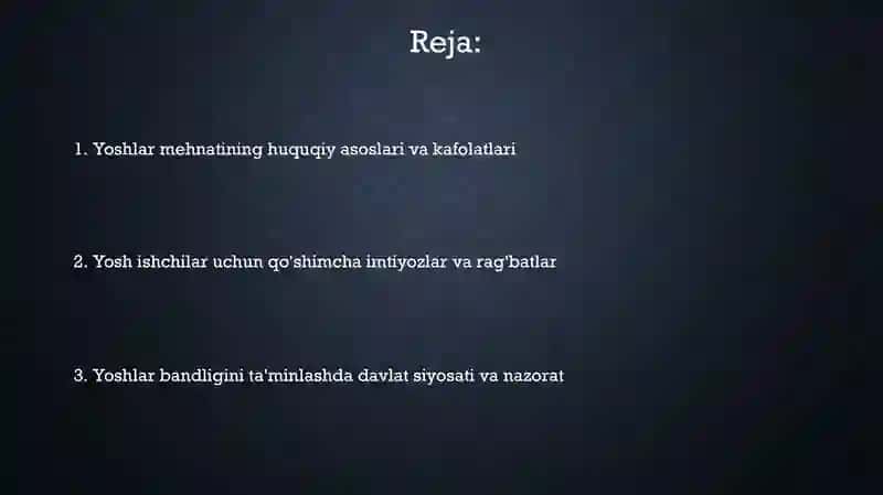 Yoshlar mehnatining huquqiy asoslari va kafolatlari 2