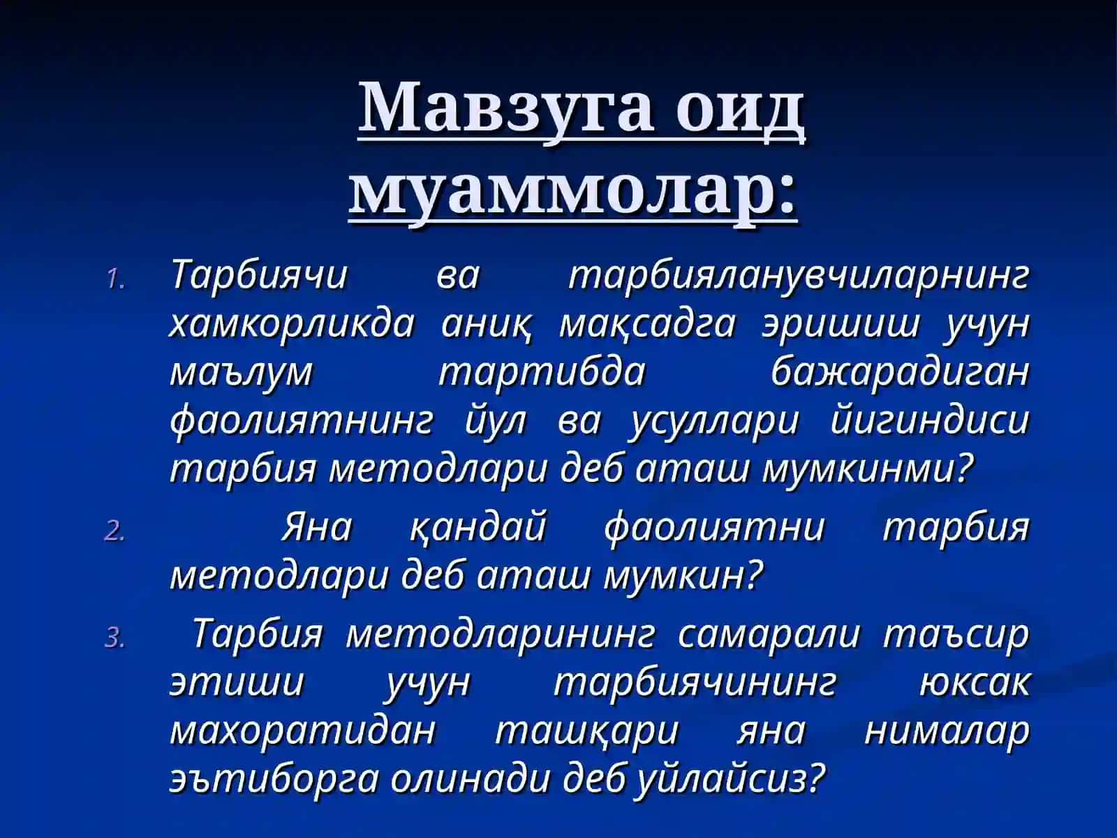 ТАРБИЯ МЕТОДЛАРИ 2