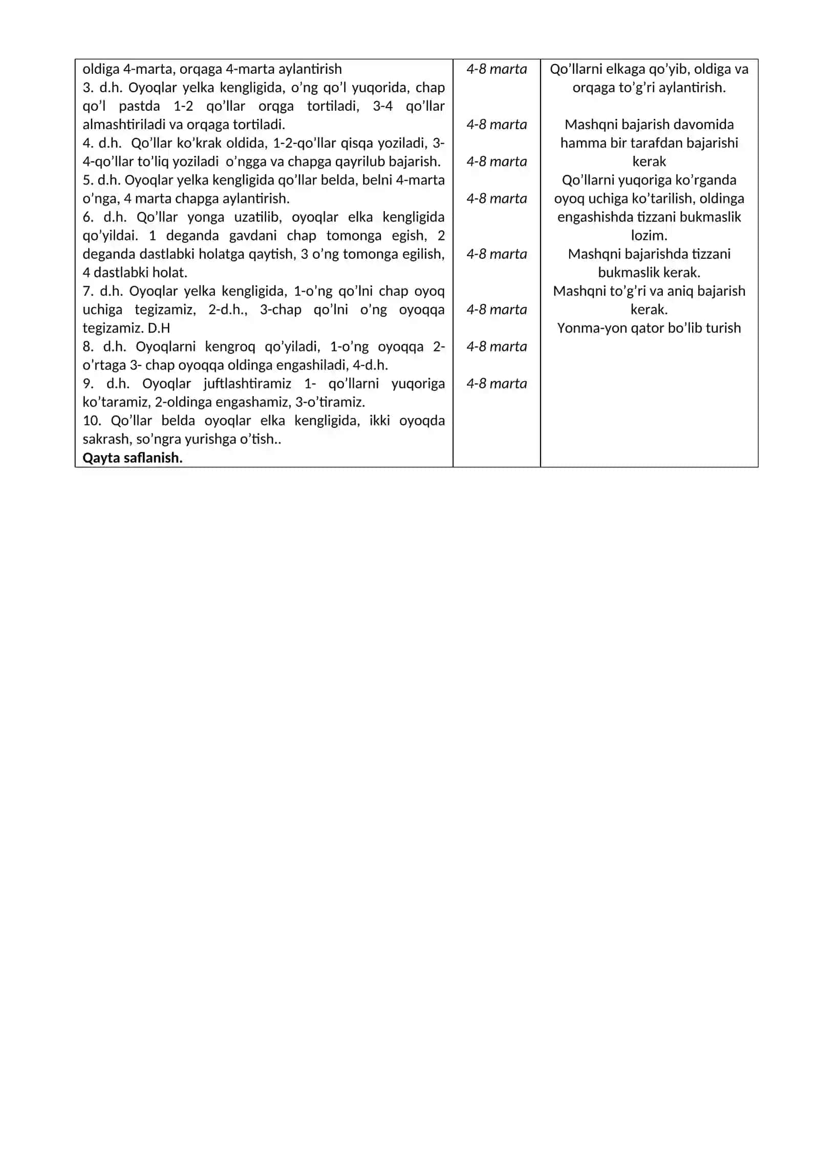 Gimnastika: Saf mashqlari. 4 - 5 metrli arqonga 3 usulda tirmashib chiqish texnikasini bajarish. Baland va past turniklarda mashq bajarish 2