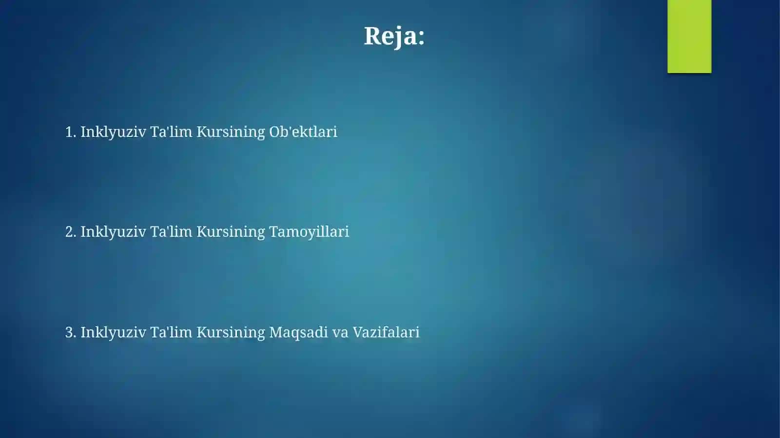 Inklyuziv taʼlim kursining predmeti obyekti tamoyillari maqsad va vazifalari 2