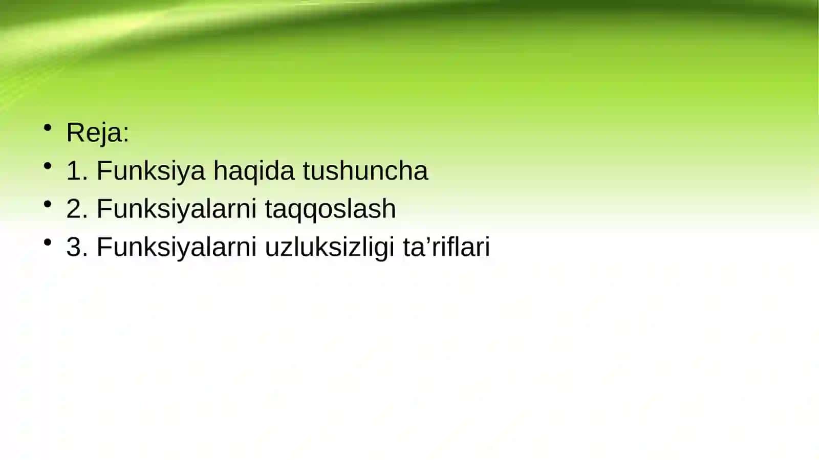 Funksiyalarni taqqoslashFunksiyani uzluksizligi ta’riflari 2
