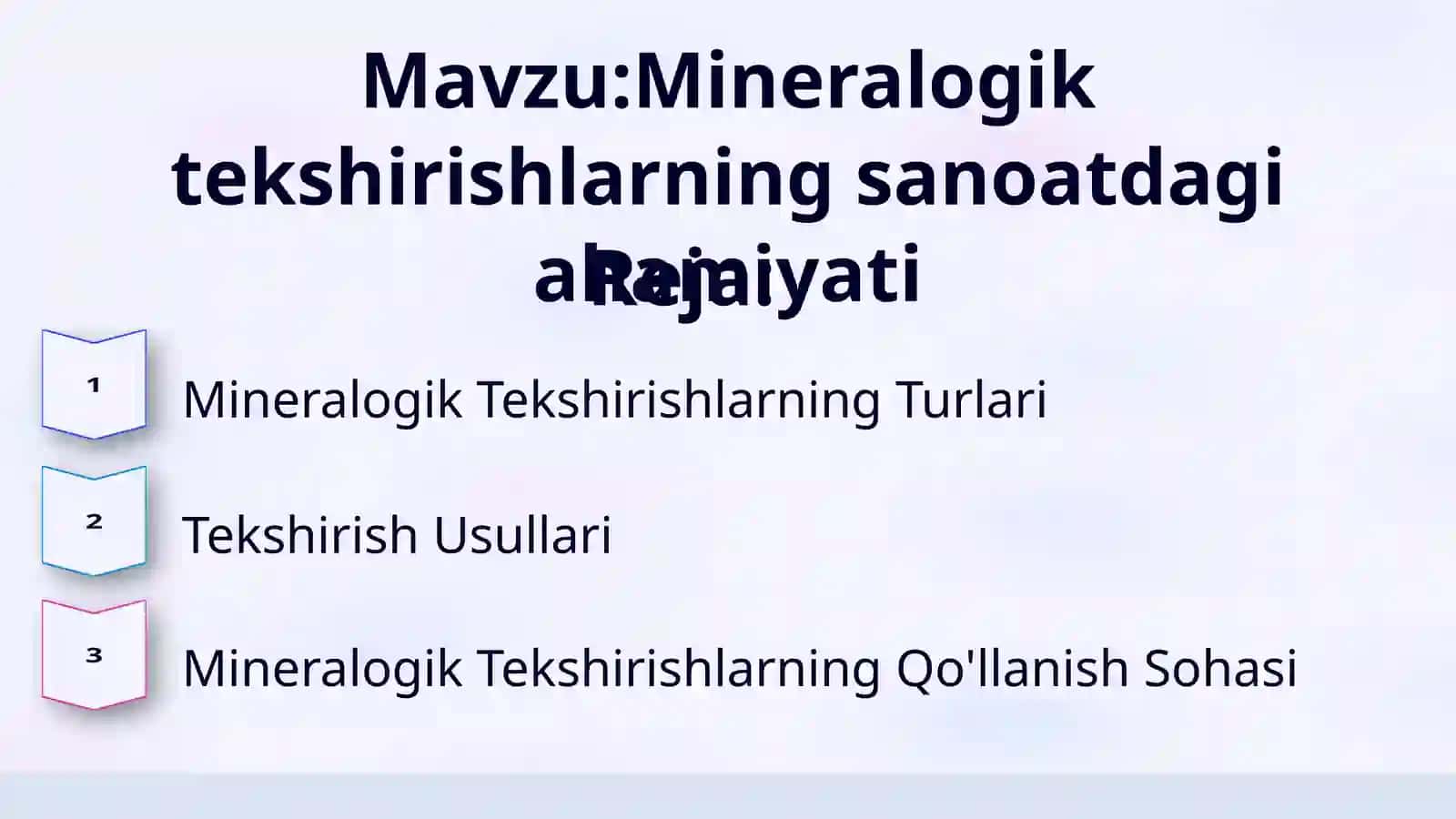 Mineralogik tekshirishlarning sanoatdagi ahamiyati 2