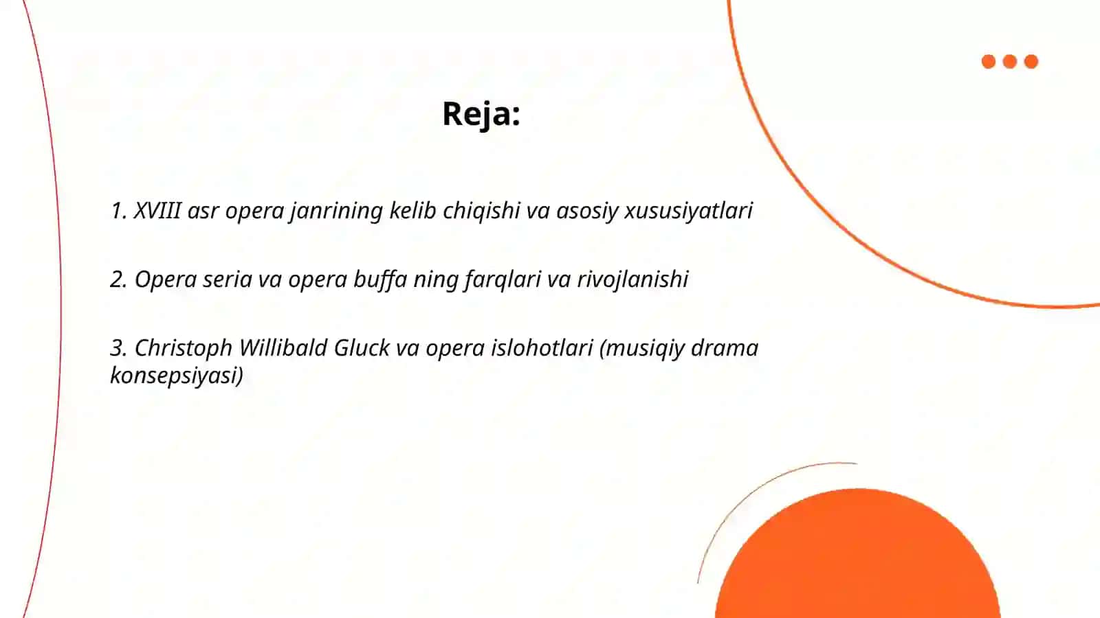 XVIII asr opera janrining kelib chiqishi va asosiy xususiyatlari 2