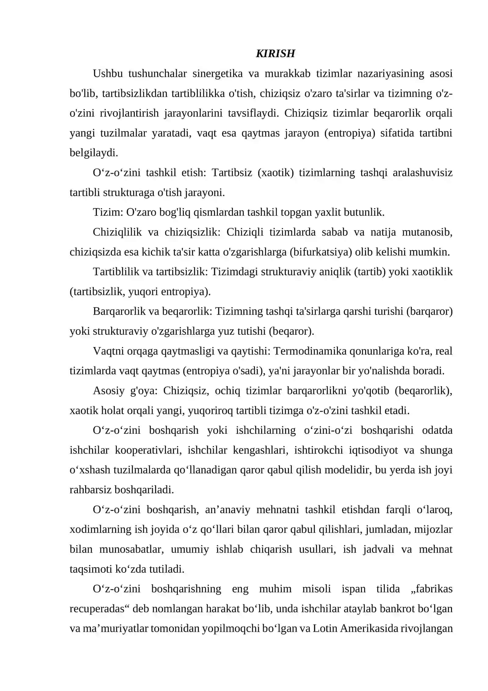 O‘Z O‘ZINI TASHKIL ETISH, CHIZIQLILIK VA CHIZIQSIZLIK, TIZIMI, TARTIBLILIK VA TARTIBSIZLIK, BARQARORLIK VA BEQARORLIK, VAQTNI ORQAGA QAYTMASLIGI VA QAYTISHI. 2