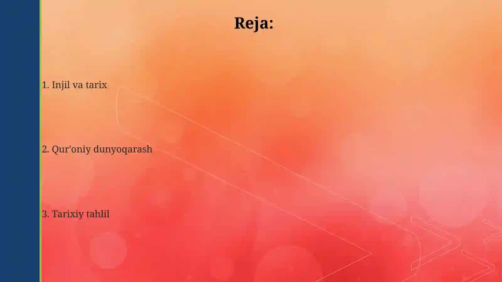 Injil va tarix. Quron dunyoqarashi 2