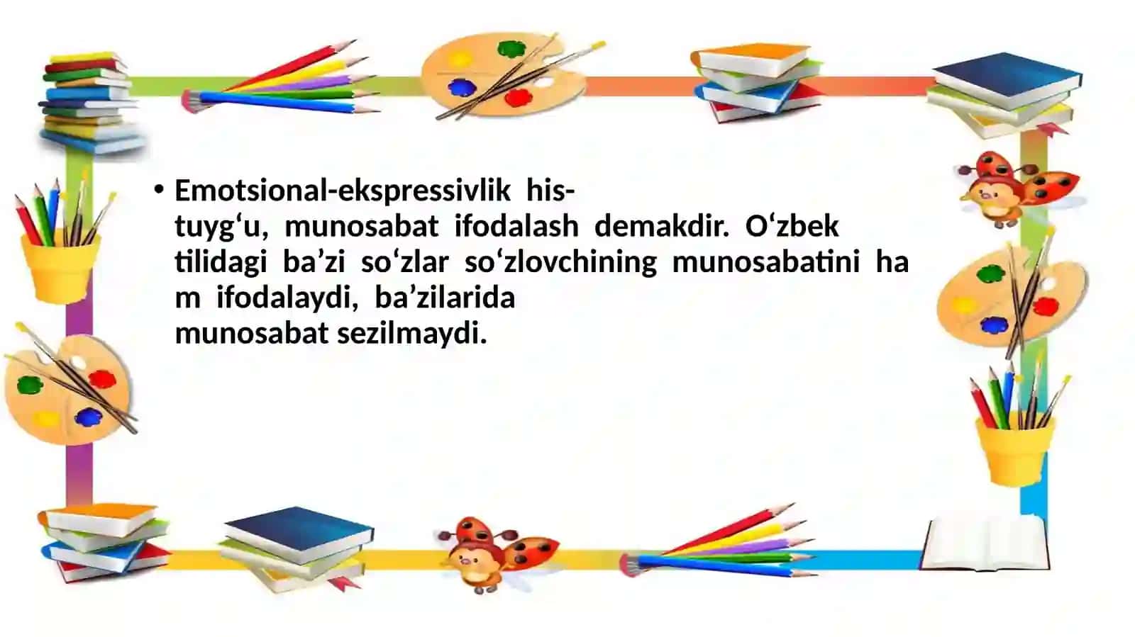 Umumiste`moldagi  hissiy-ta`siriy  bo`yoqlarsiz va bo`yoqdor so`zlar 2