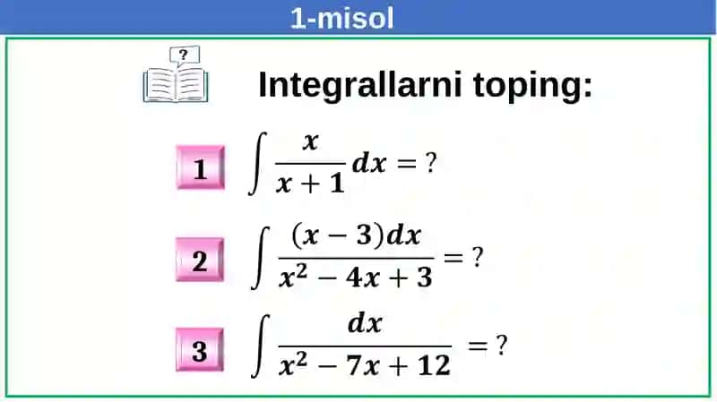 Integrallashning eng sodda qoidalari 2