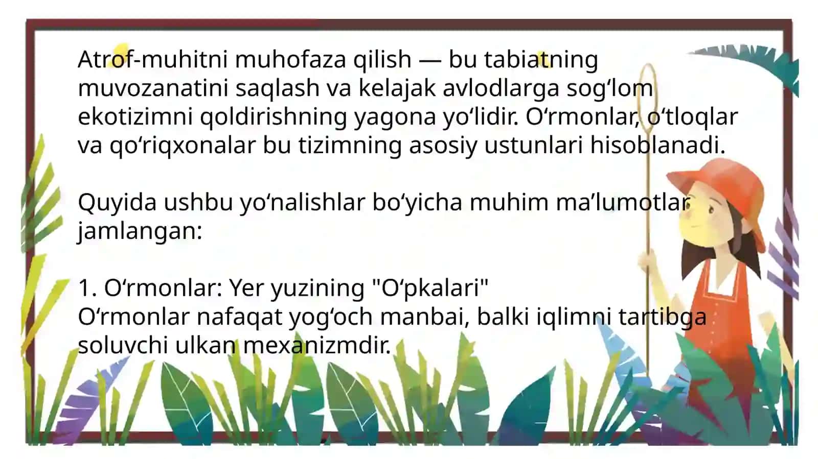 Mavzu: Atrof-muhit muhofazasi: oʻrmon, oʻtloq, tabiat qoʻriqxonalari. 2