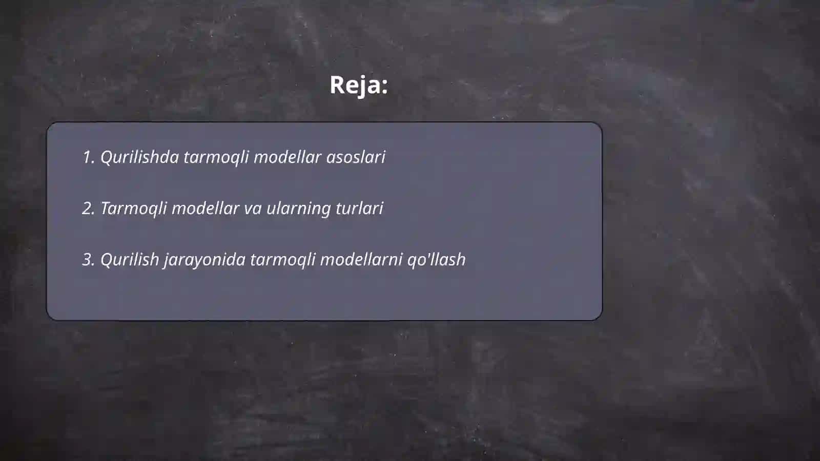 Qurilishda tarmoqli modellar asoslari 2