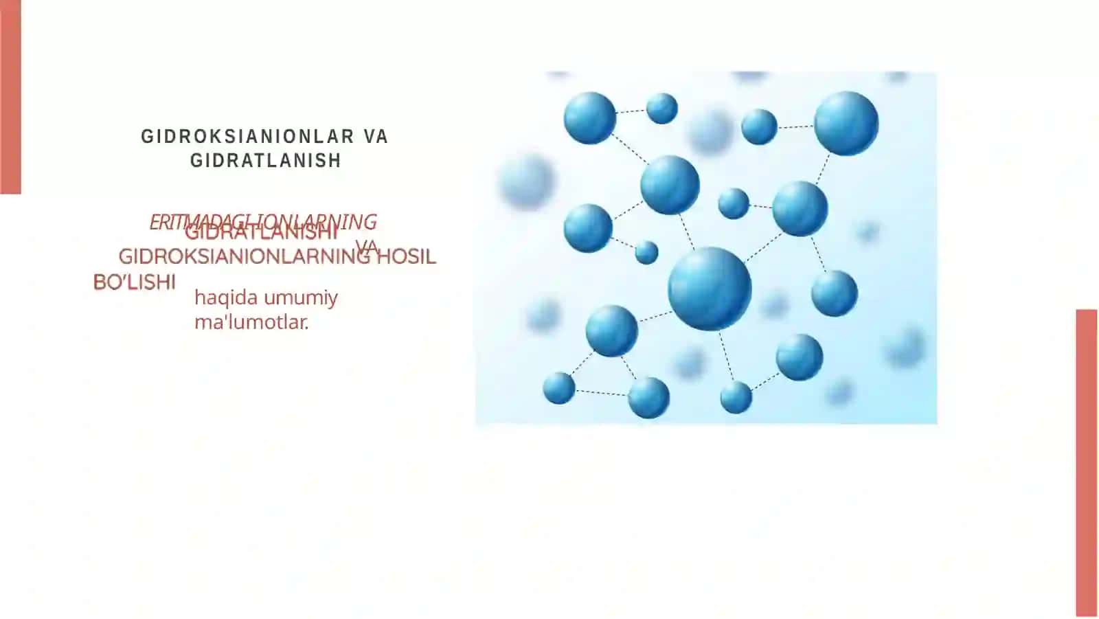 ERITMADAGI IONLARNING GIDRATLANISHI VAGIDROKSIANIONLARNING HOSIL BO'LISHI: TAHLIL VAMUSTAQILLIKLAR 2