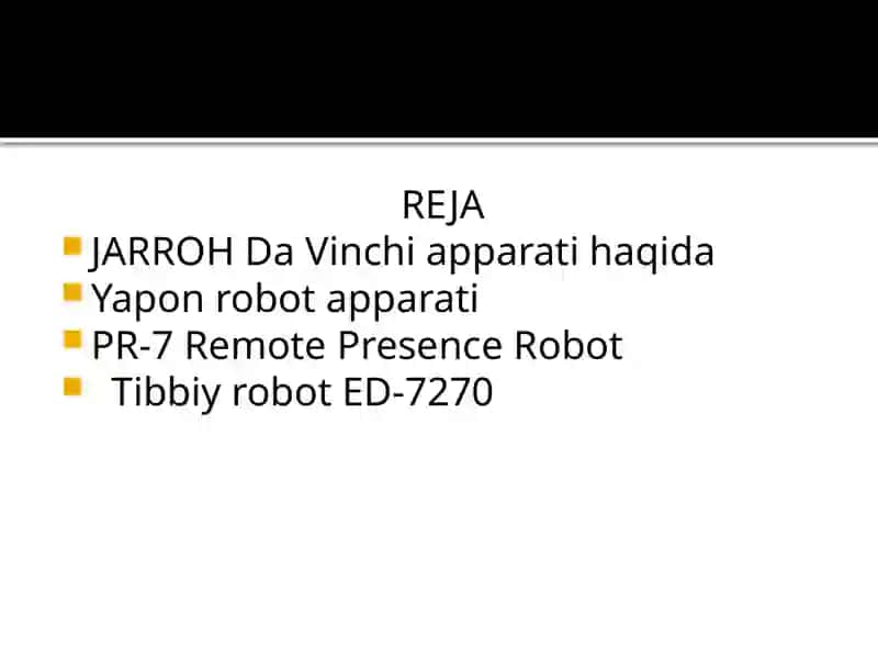 ROBOTLASHTIRILGAN XIRURGIYA VA OPERATSIYALARBAJARDI: MALIKOV DAVLATBEK 2
