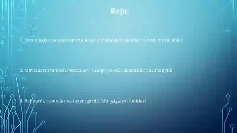 Texnologiya darslari mavzulariga qo'yiladigan talablar 2