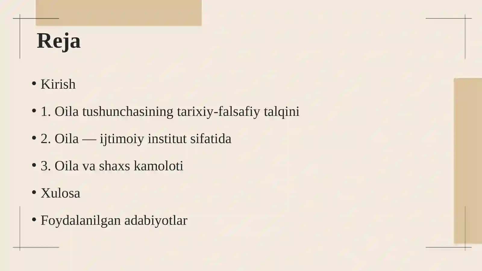Oila — jamiyatning asosiy bo’g’ini sifatida. 2