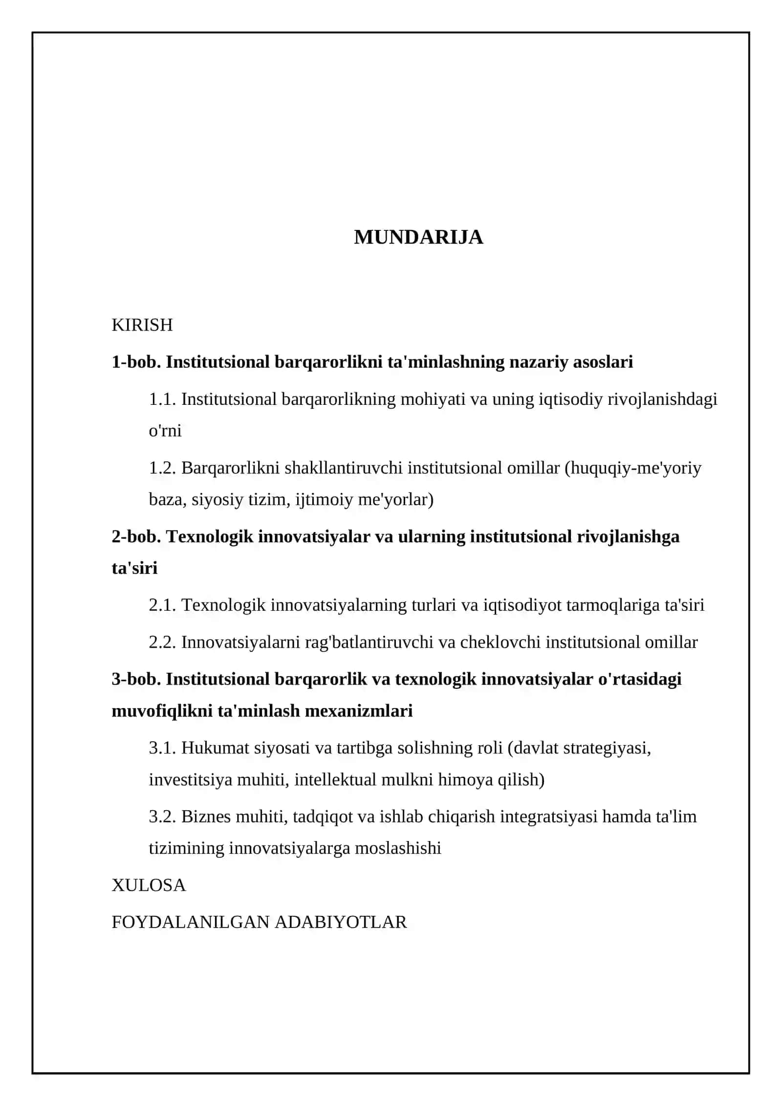 Institutsional barqarorlik va texnologik innovatsiyalar o'rtasidagi muvofiqlikni ta'minlashning asosiy omillari nimalardan iborat? 2