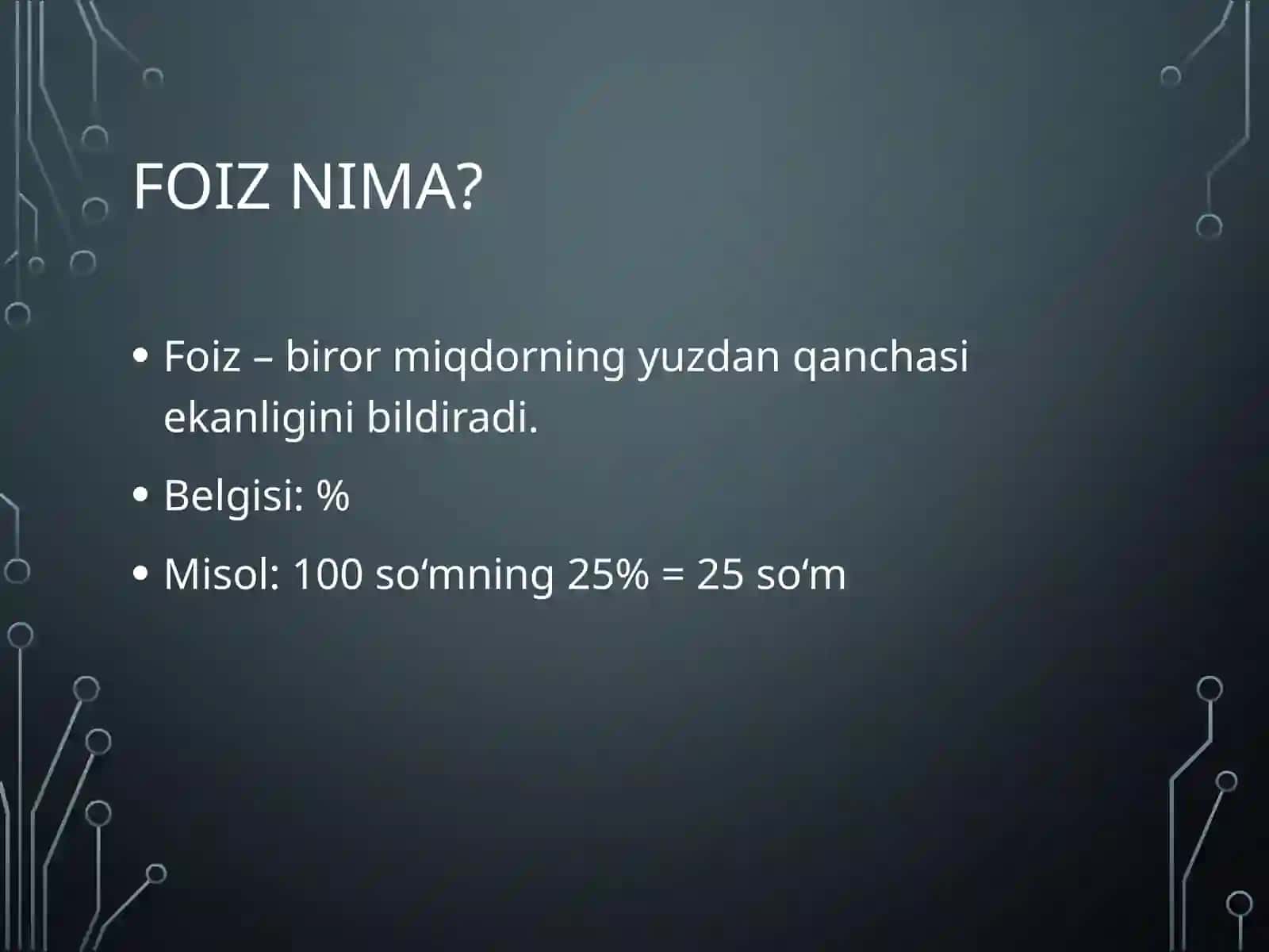 Foiz va uning tatbiqi 2
