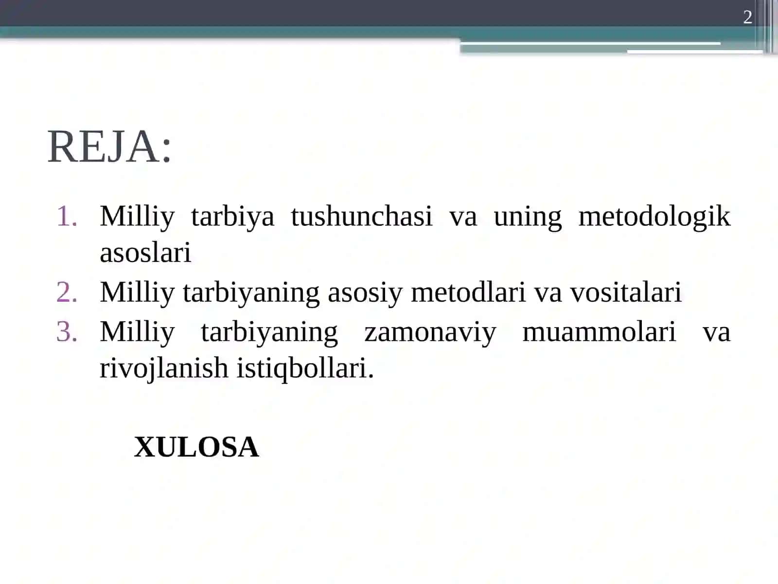 MILLIY TARBIYANING METADALOGIK ASOSLARI 2