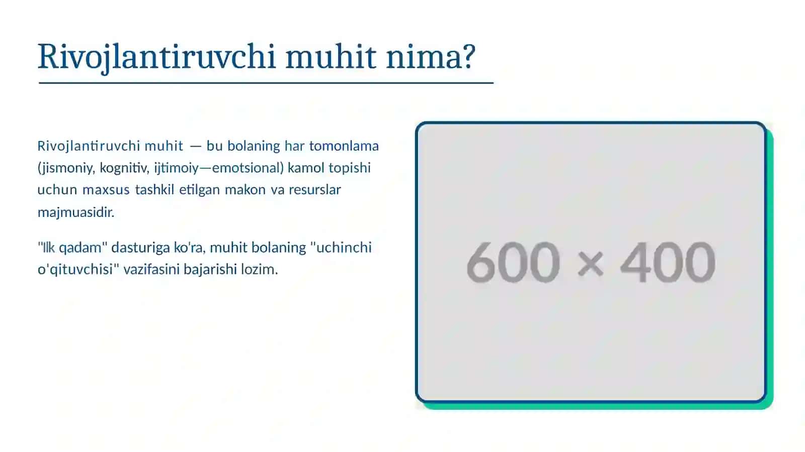 Rivojlantiruvchi muhit nima? 2