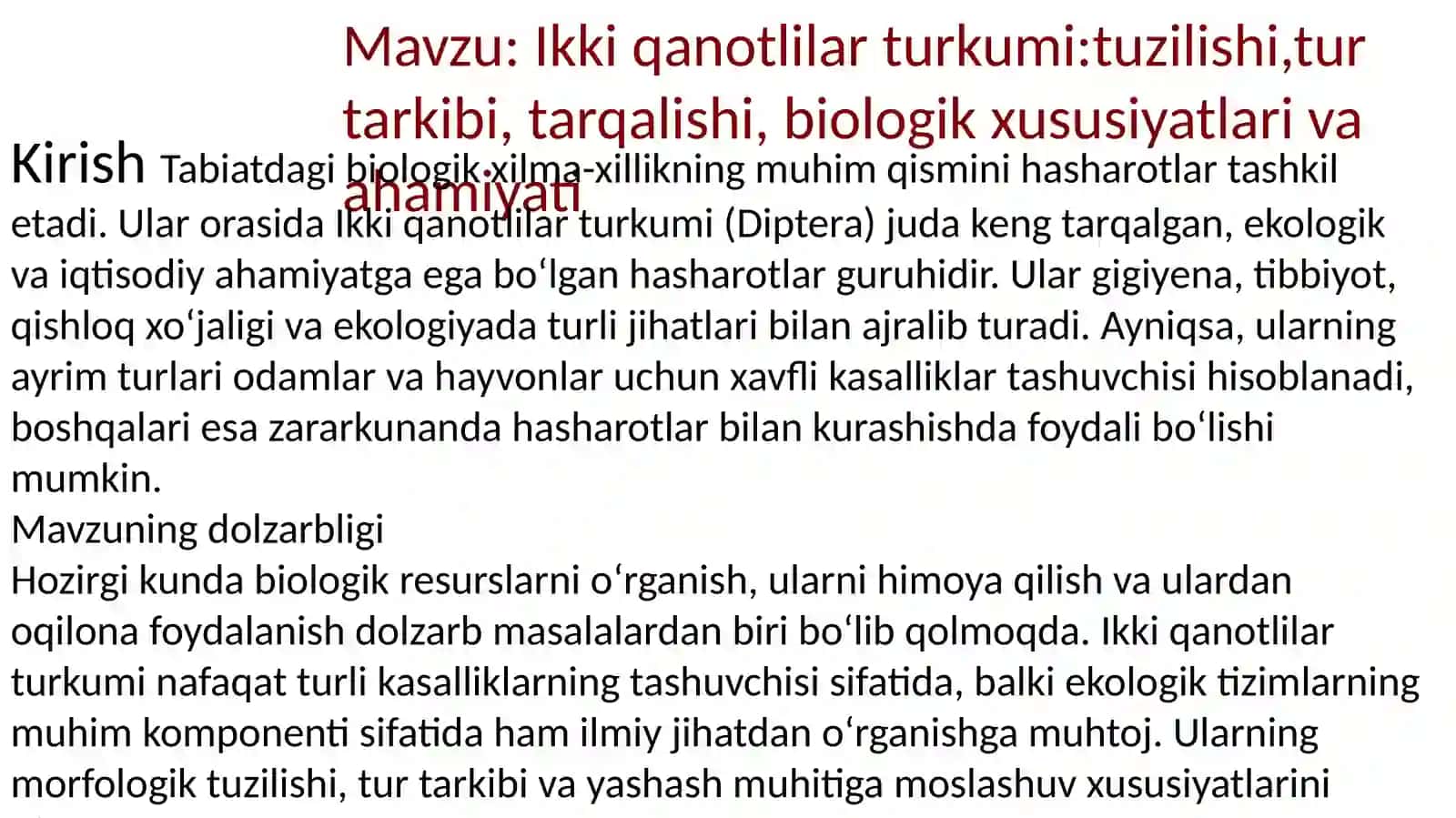 Ikki qanotlilar turkumi: tuzilishi, turtarkibi, tarqalishi 2