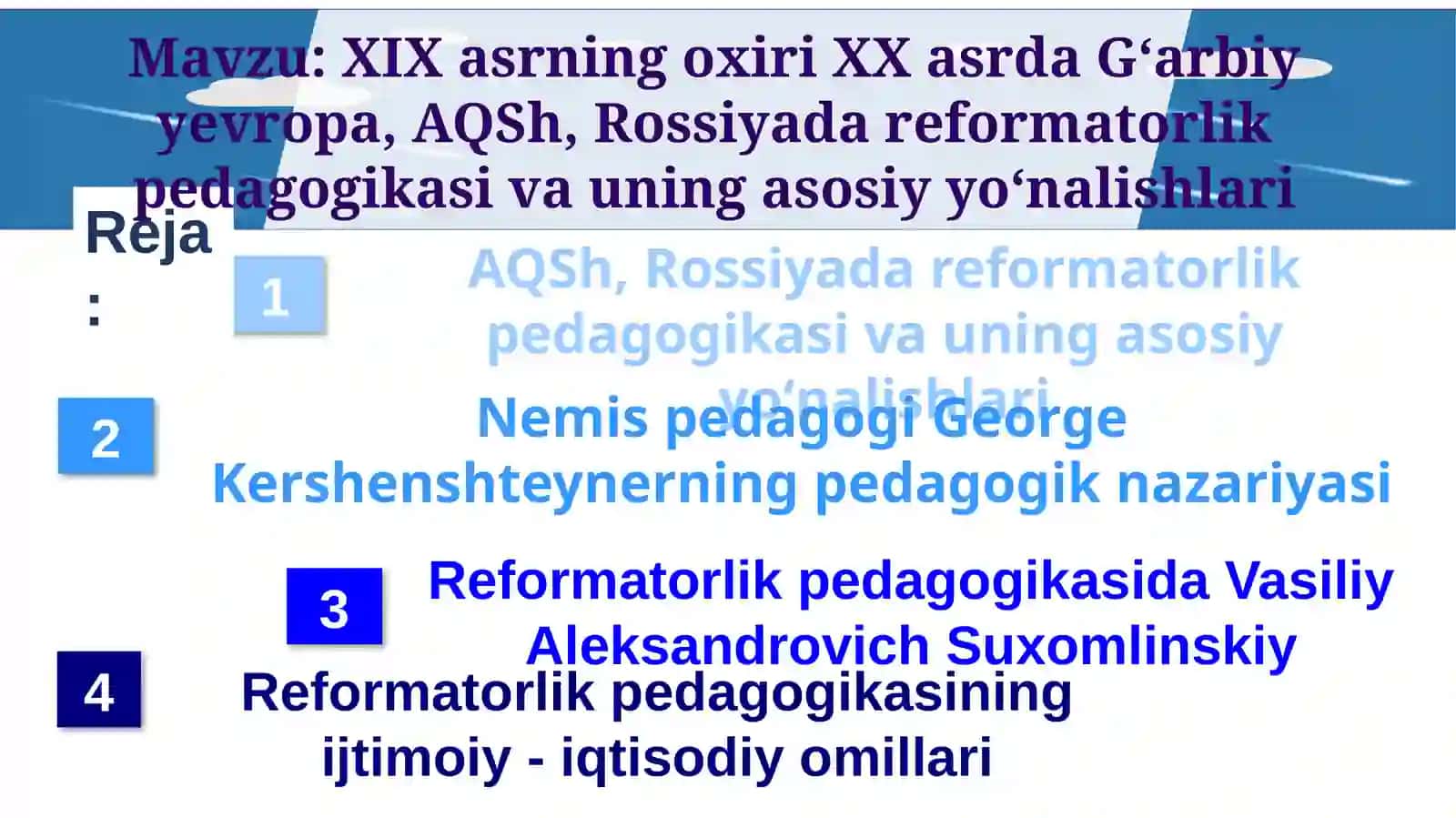 Reformatorlik pedagogikasi va uning asosiy yoʻnalishlari 2
