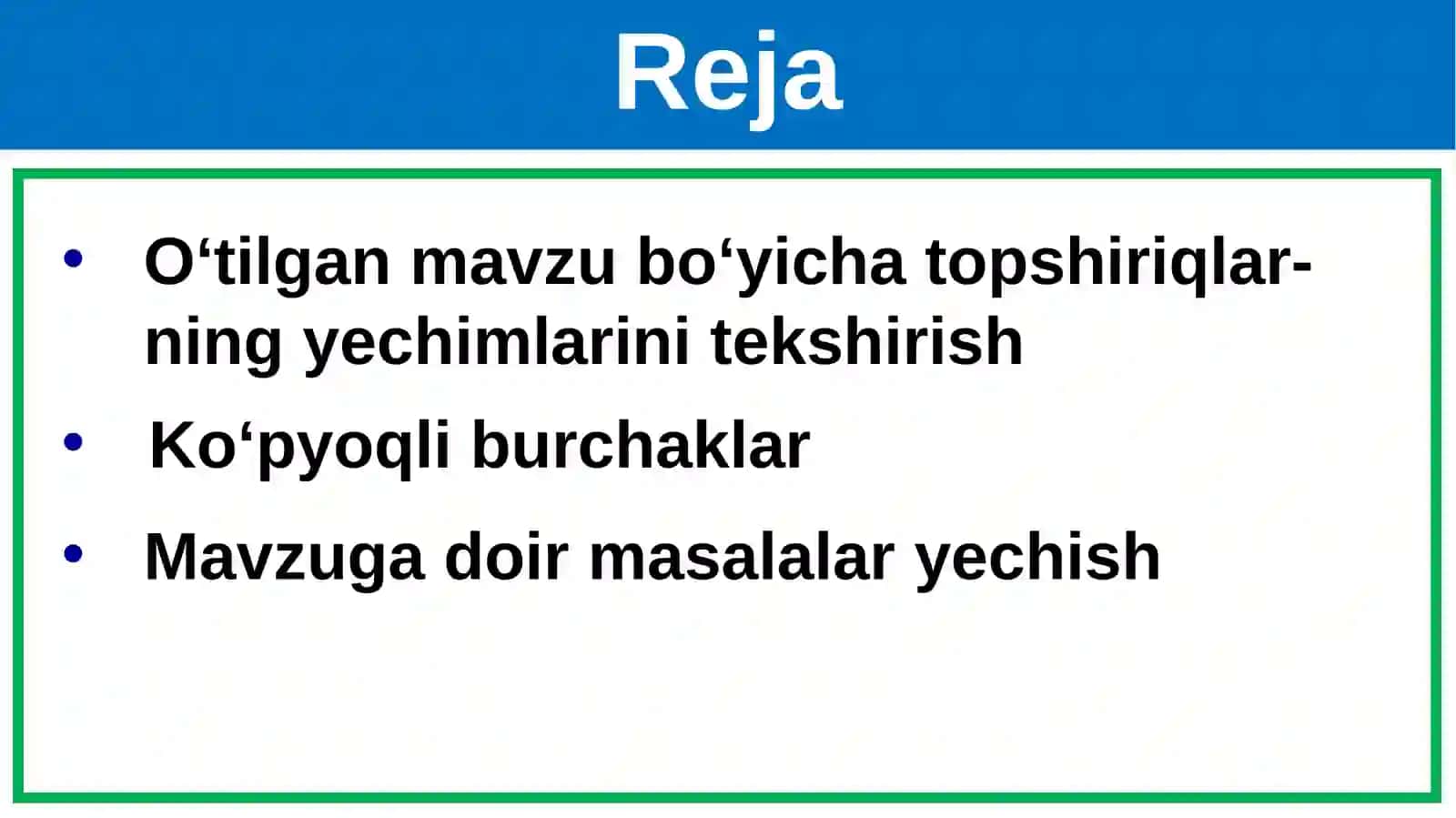 Ko‘pyoqli burchaklar 11-sinf Geometriya reja 2