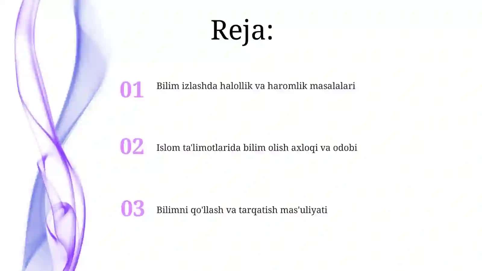 Islom ta'limotida ahloq va ilm egalash odobi haqida 2