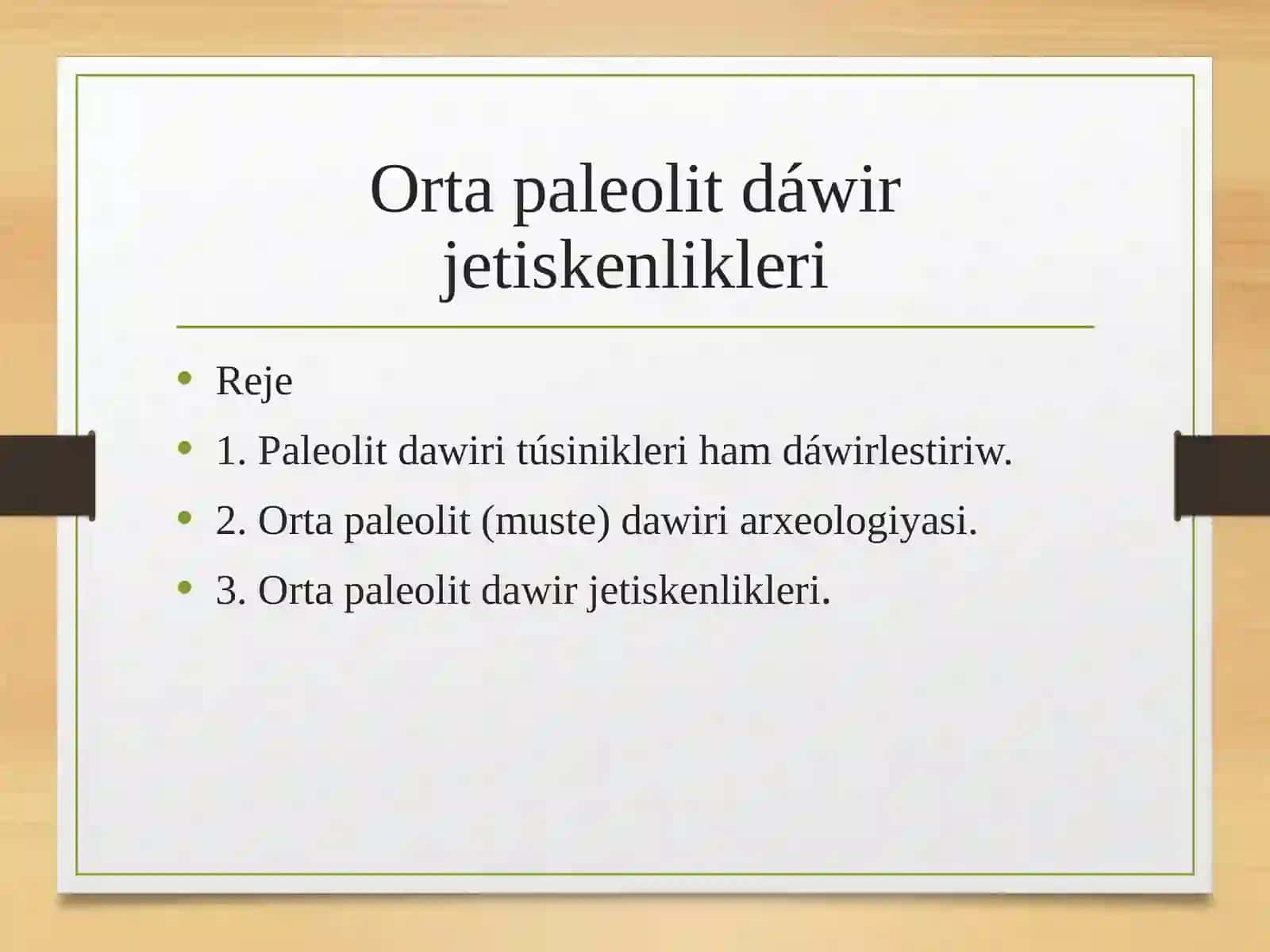 Orta paleolit dáwir jetiskenlikleri 2