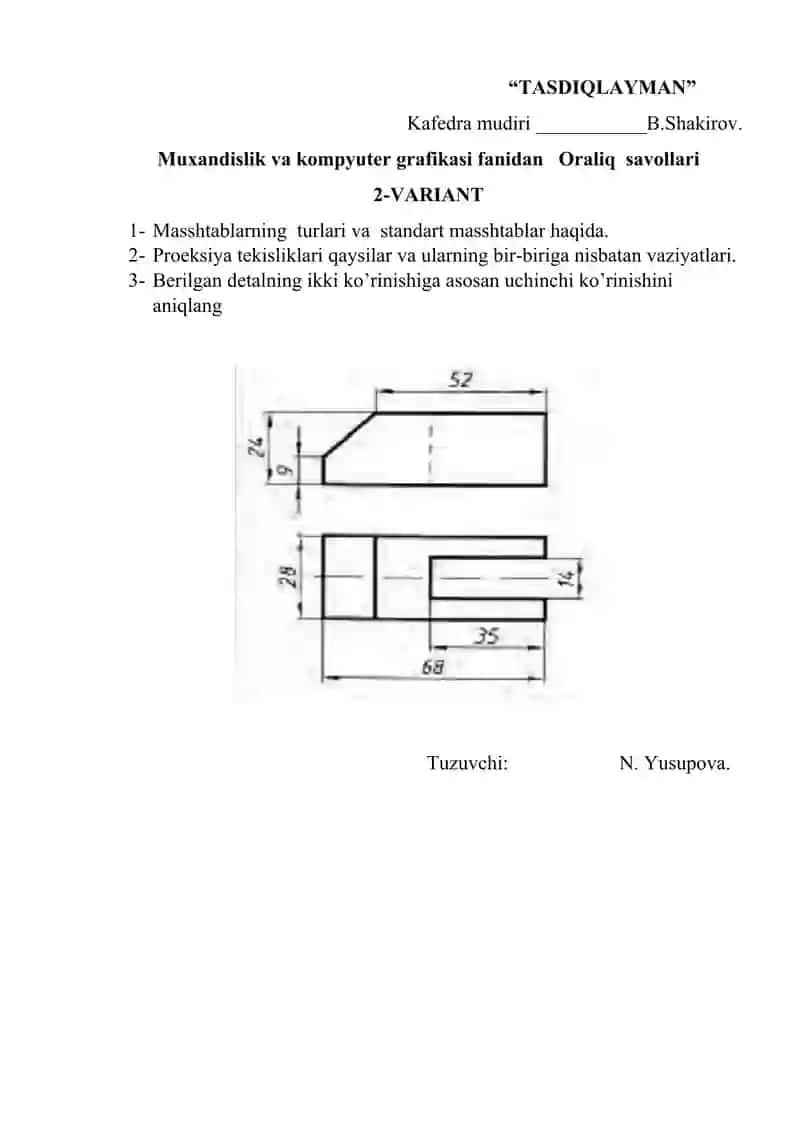 Muxandislik va kompyuter grafikasi fanidan Oraliq savollari 2