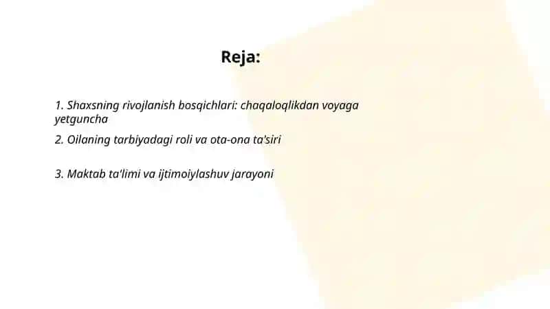 Shaxsning rivojlanishi, tarbiyasi va ijtimoiylashuvi 2